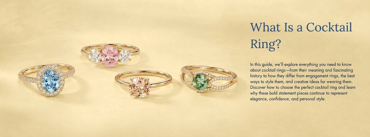 What Is a Cocktail Ring ?